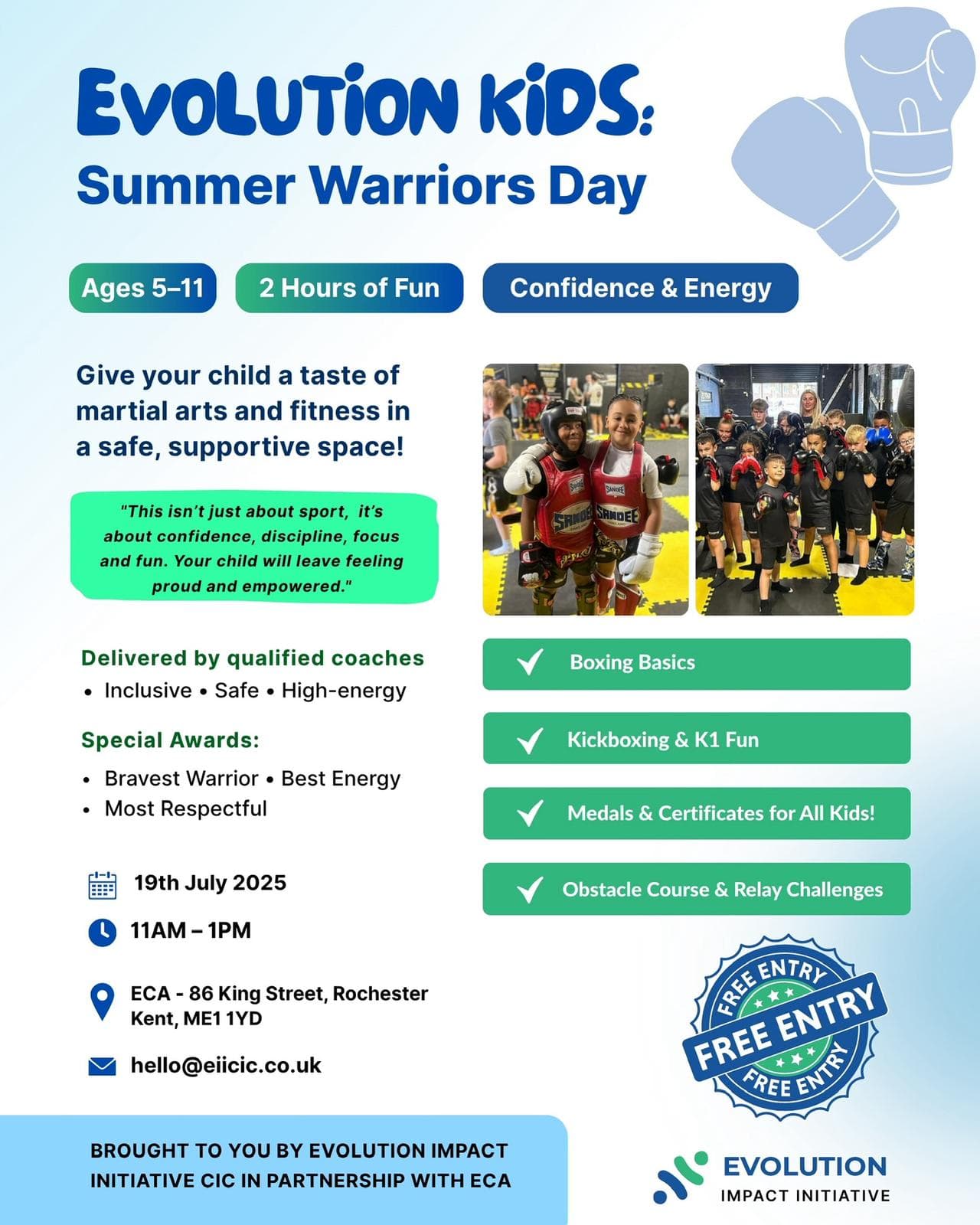 Evolution Kids - Summer Warriors Day
 Sat -19th July 2025 
  11:AM  - 13:0